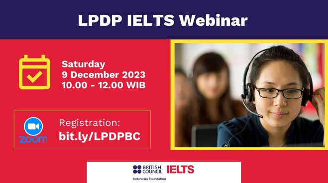 LPDP IELTS Webinar British Council Indonesia Foundation